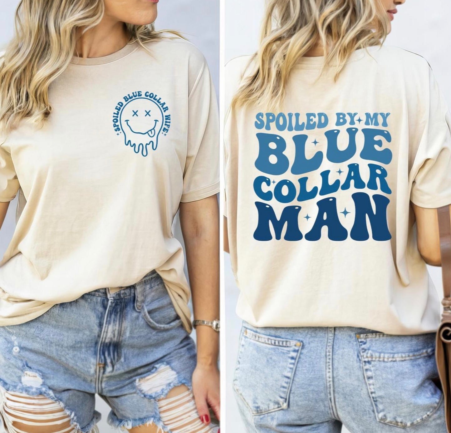 Spoiled By My Blue Collar Man T-shirt
