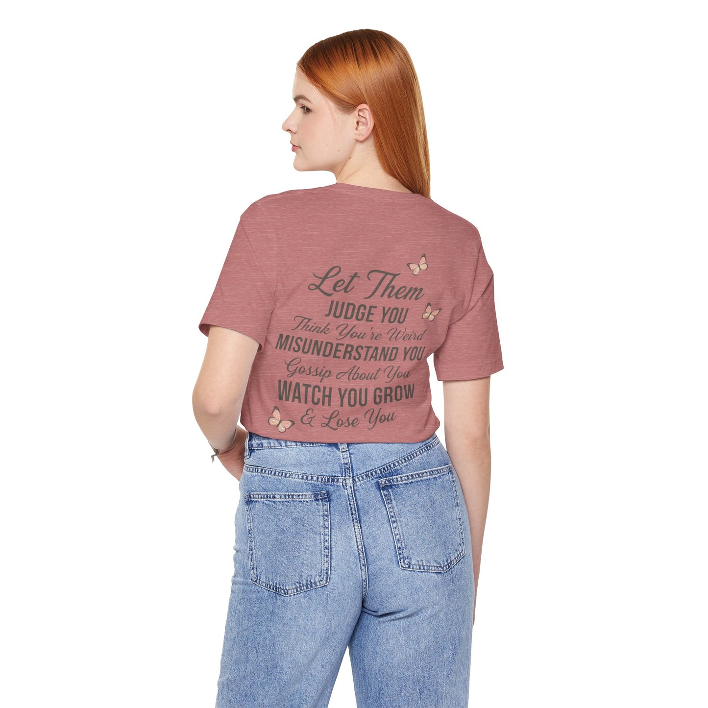 Let Them Tee — "Let Them" Inspirational Butterfly Graphic T-Shirt
