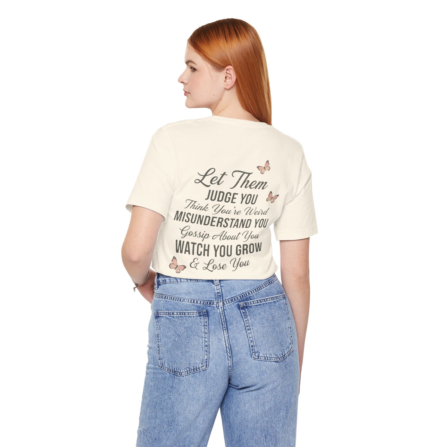 Let Them Tee — "Let Them" Inspirational Butterfly Graphic T-Shirt