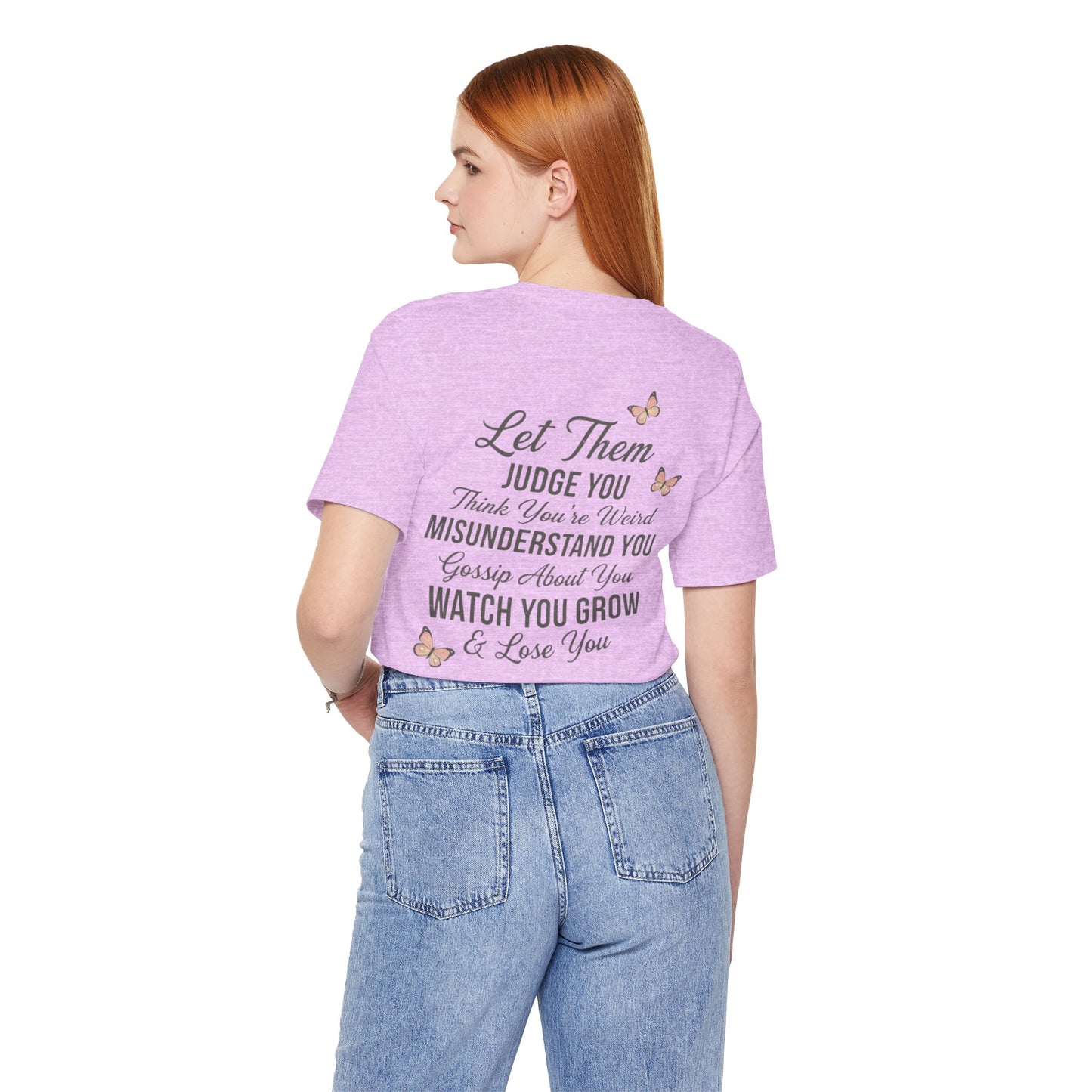 Let Them Tee — "Let Them" Inspirational Butterfly Graphic T-Shirt