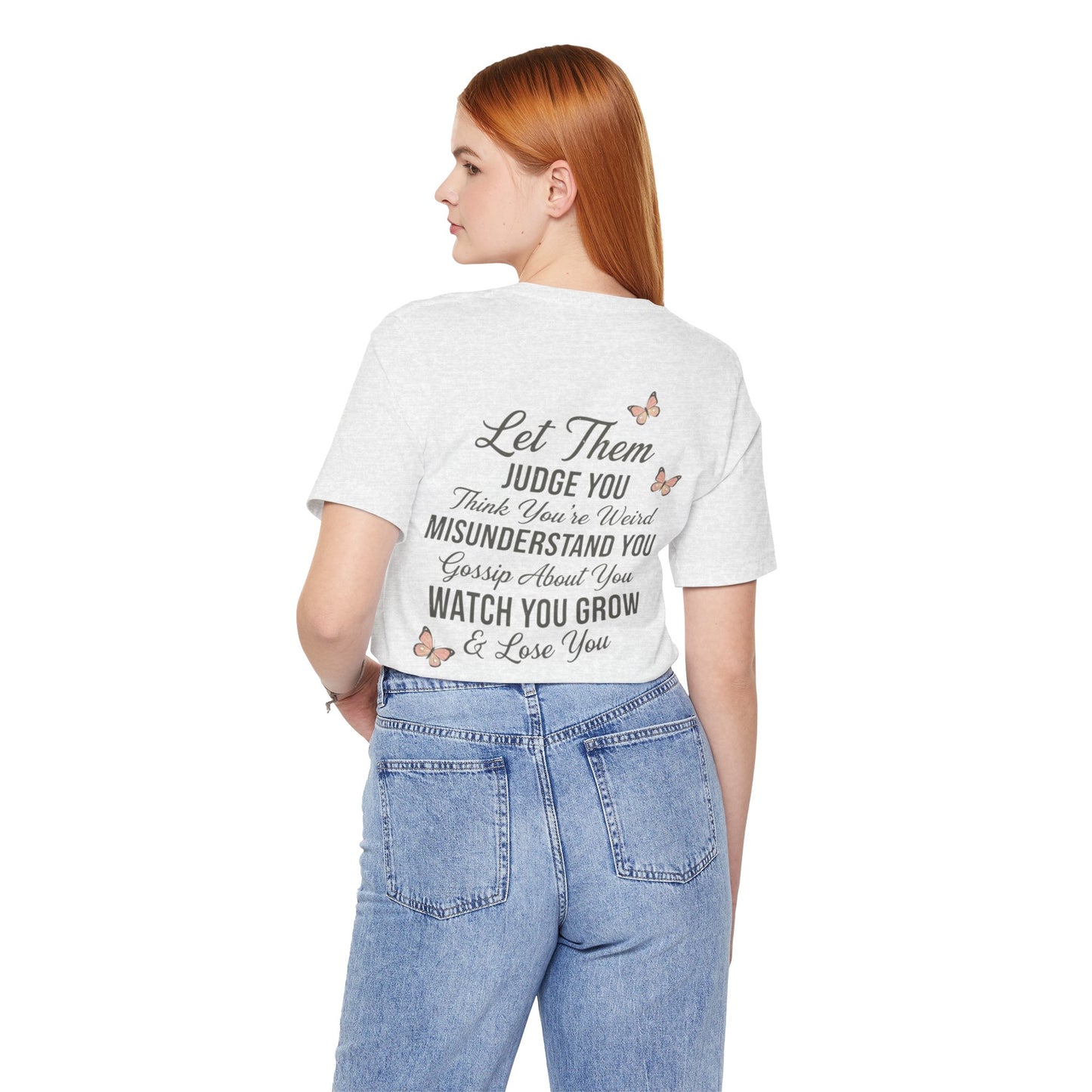 Let Them Tee — "Let Them" Inspirational Butterfly Graphic T-Shirt