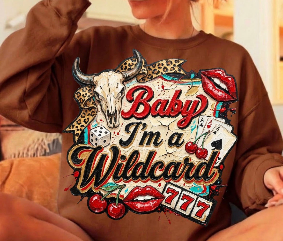 Baby I’m A Wildcard T-Shirt