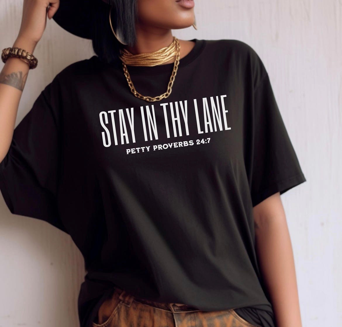 Stay In Thy Lane T-shirt