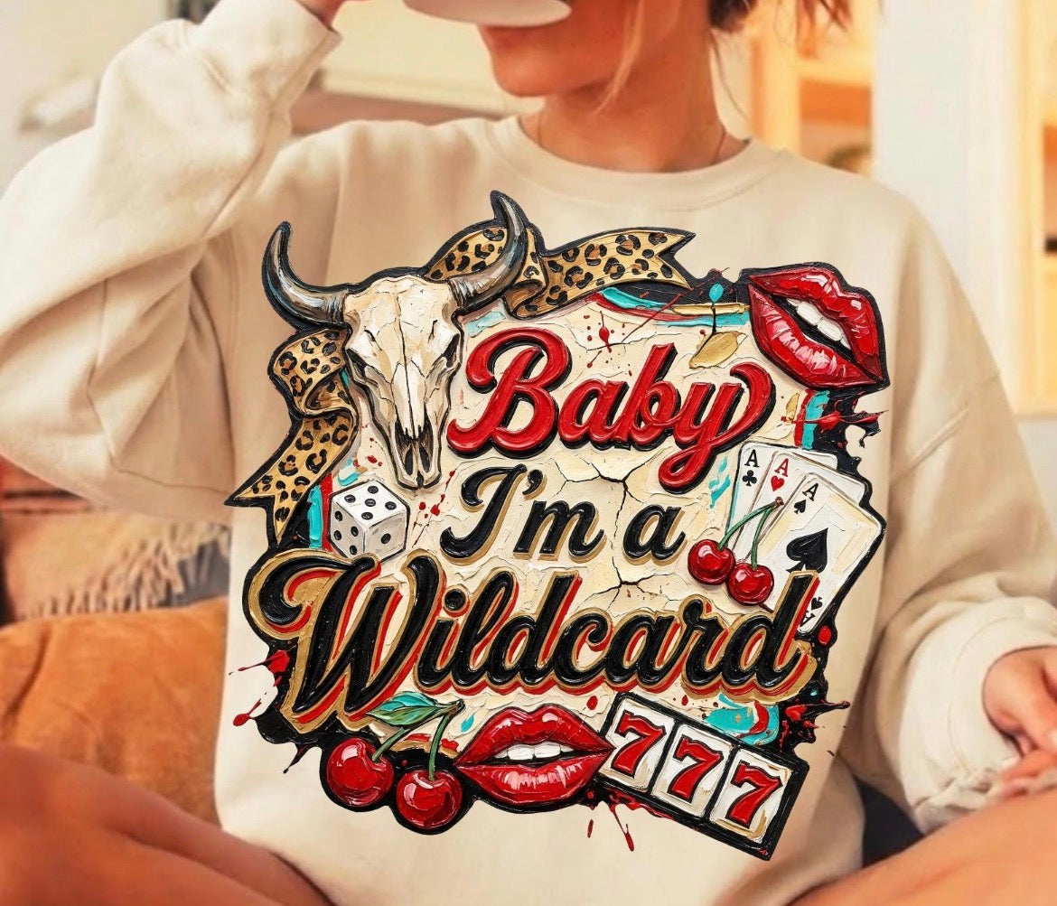 Baby I’m A Wildcard T-Shirt