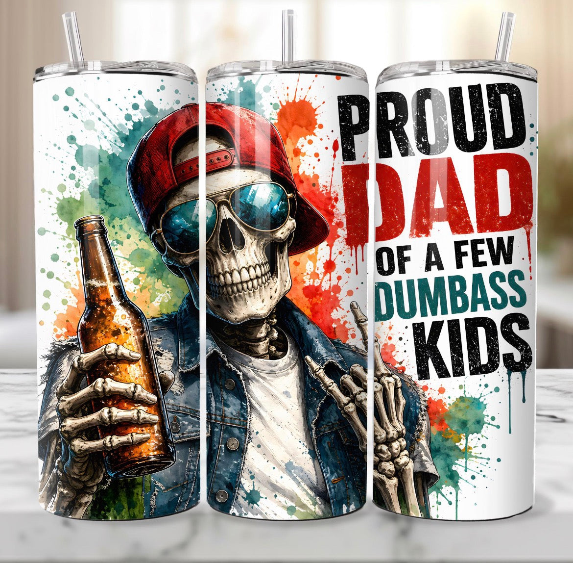 Proud Dad Of A Few Dumba** Kids 20oz Tumbler