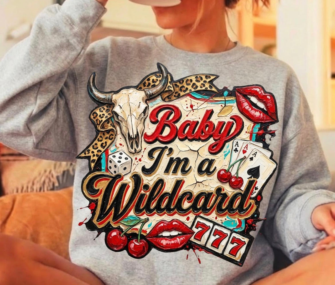 Baby I’m A Wildcard T-Shirt